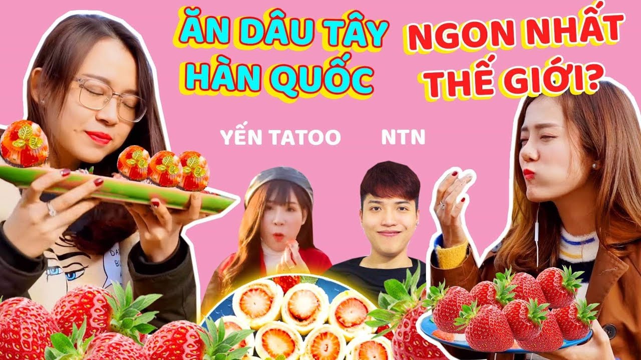 Dâu tây Hàn Quốc NGON NHẤT THẾ GIỚI 1 triệu 1KG có gì ?