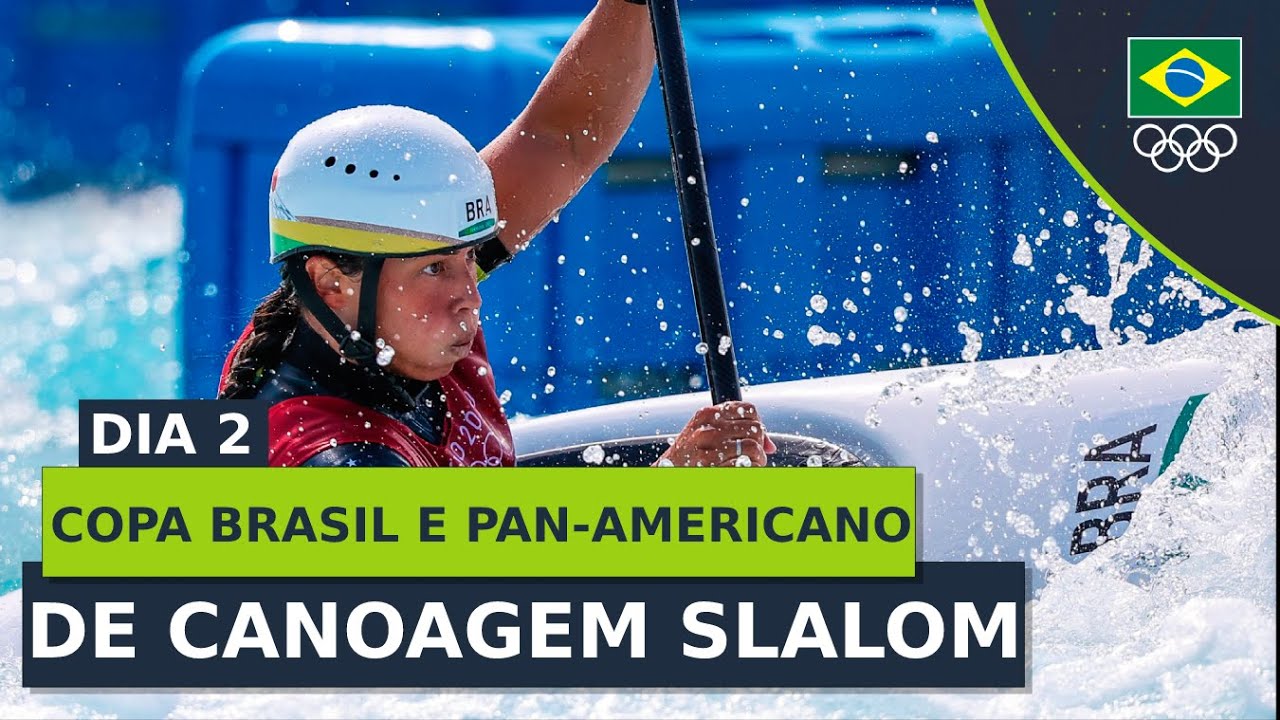 Copa Brasil e Campeonato Pan-americano de Canoagem Slalom - Dia 2
