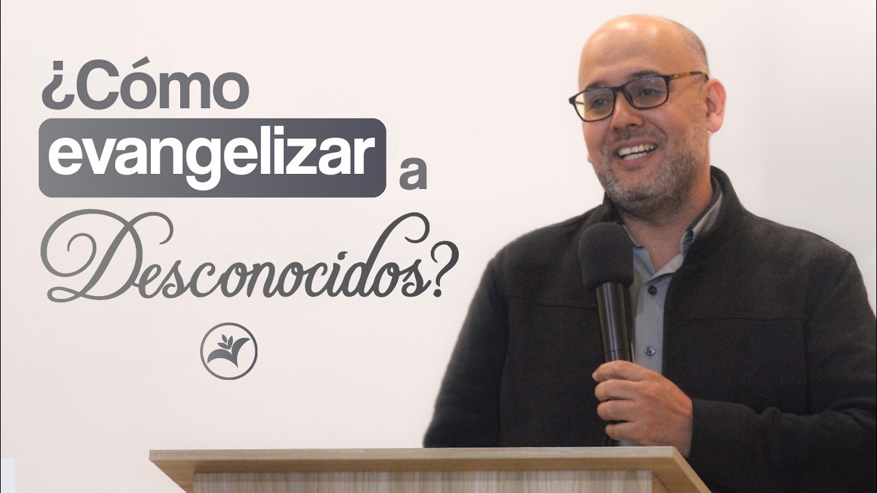 &iquest;C&oacute;mo Evangelizar a Desconocidos? | Arley Garc&iacute;a | Pr&eacute;dicas Cristianas🌎
