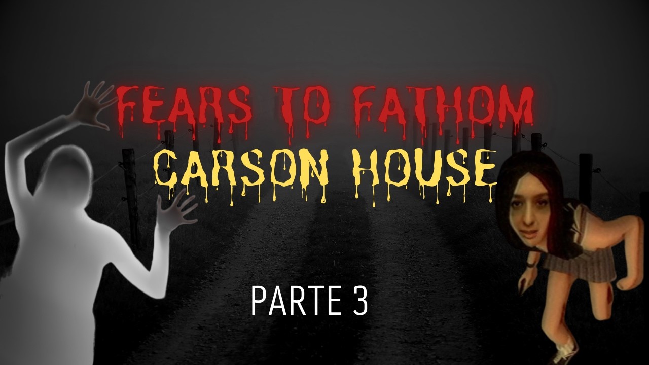 FEARS TO FATHOM CARSON HOUSE CAP 3