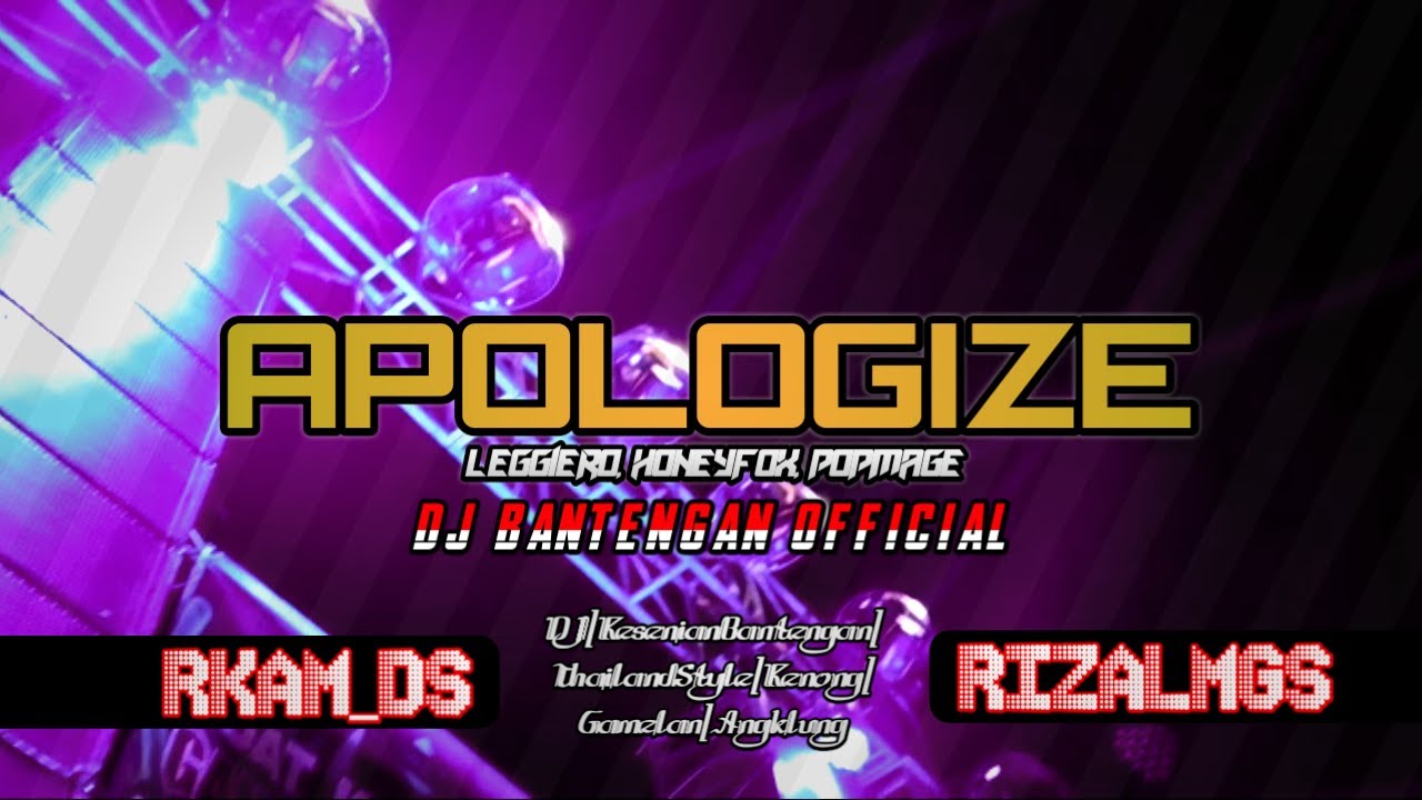 APOLOGIZE - DJ BANTENGAN OFFICIAL(Style Thailand)||Bass Jedug Glerrr MGS