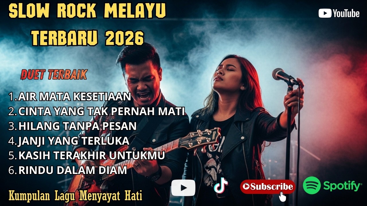 PLAY LIST DUET SLOW ROCK MELAYU - TERBARU VIRAL 2026