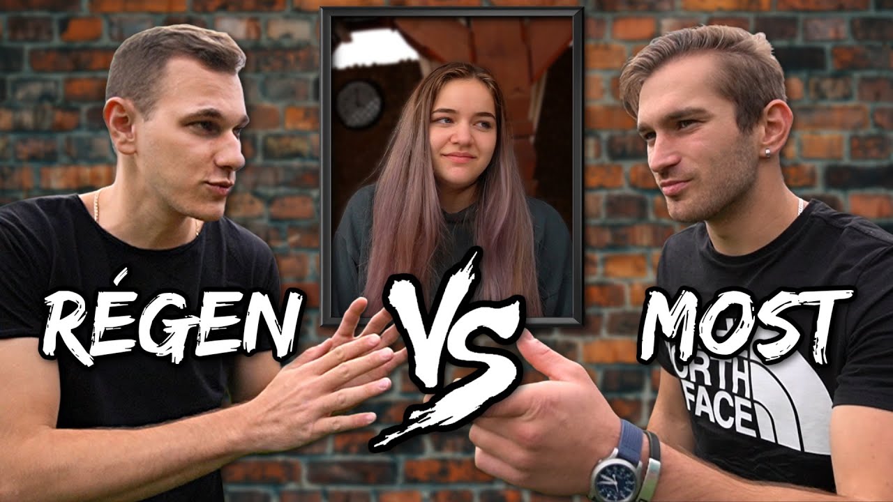 Csajoz&aacute;s R&eacute;gen Vs Most