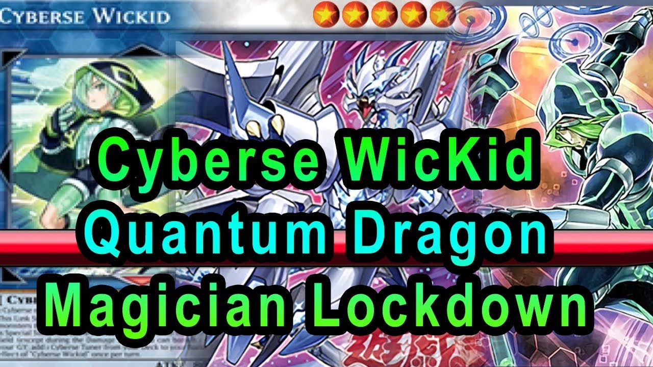Cyberse WicKid Quantum Dragon Magician Lockdown (No Attack, No destruction, No Targeting)