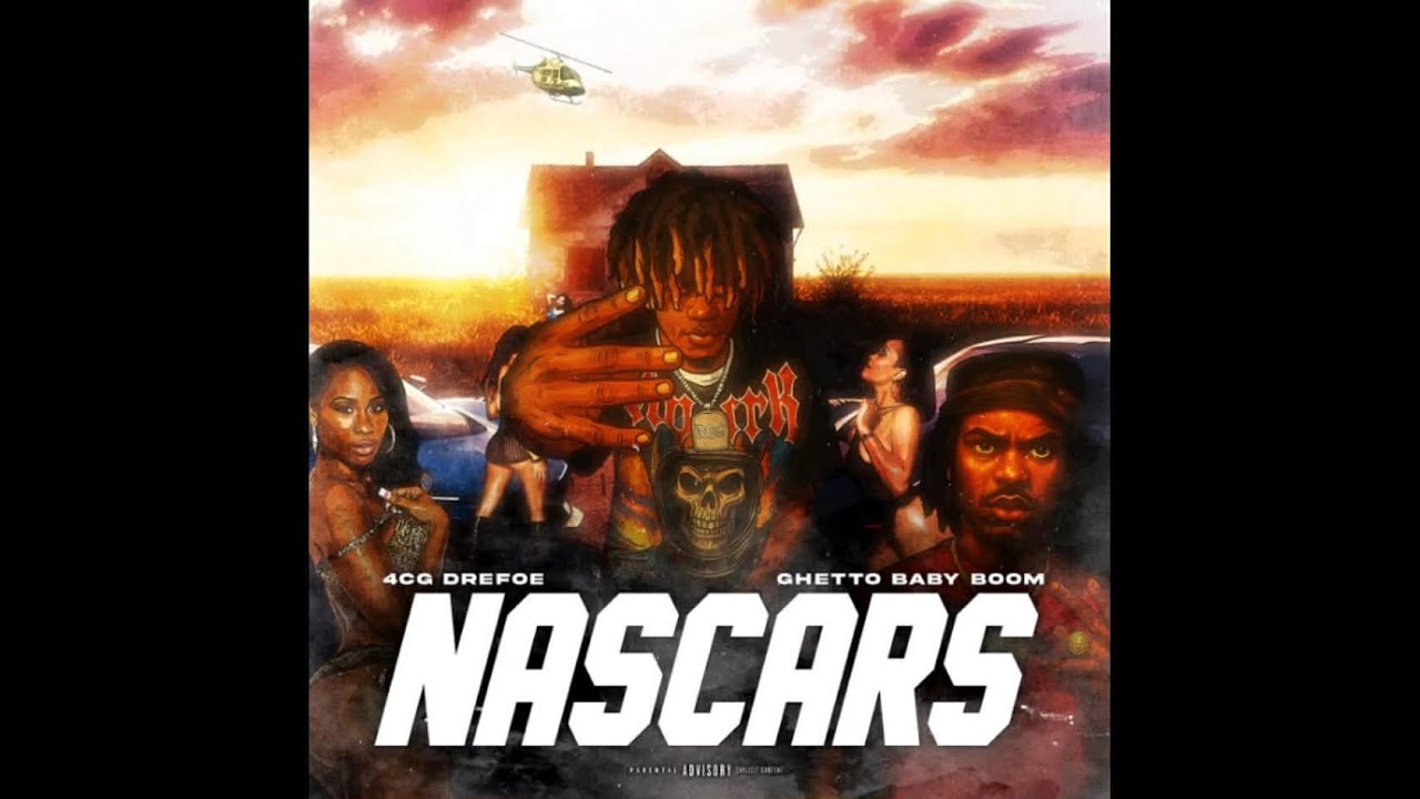 4CG Drefoe X Ghetto Baby Boom-“Nascars” (Official Audio)