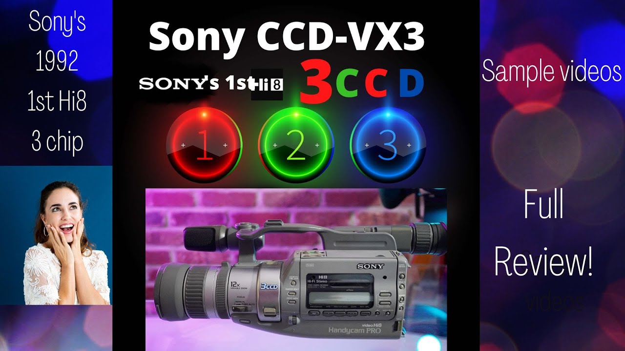 The Sony CCD-VX3 camcorder -Full review
