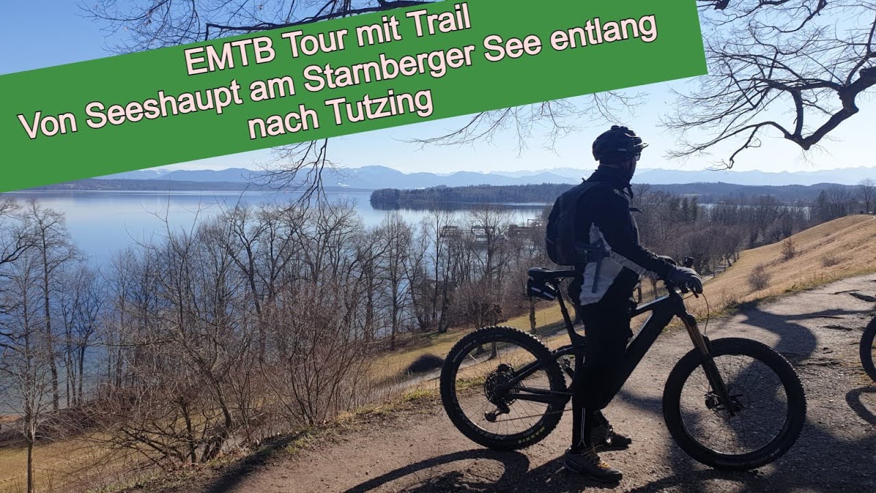 Seeshaupt - Starnberger See Tutzing -  EMTB TRAIL TOUR