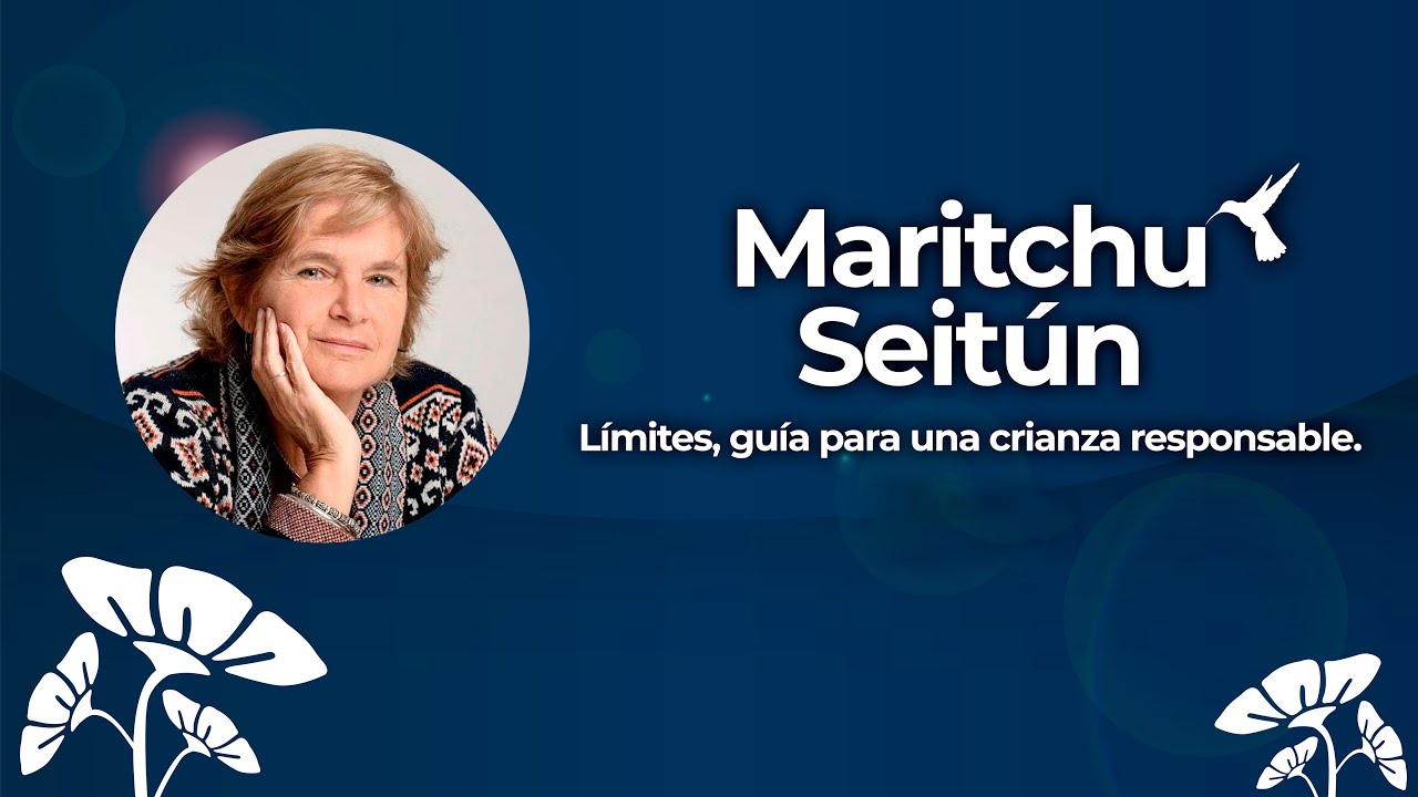 Lic. Maritchu Seitún | CHARLA COMPLETA