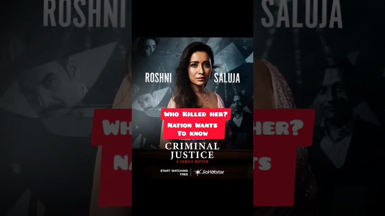 Criminal Justice Season 4 ।। Who Killed Roshni? ।। Criminal Justice New Episode - Every Thursday ।।