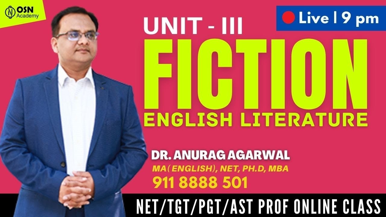 UGC NET JRF English Literature 2020 | Unit 3 - FICTION | OSN Academy
