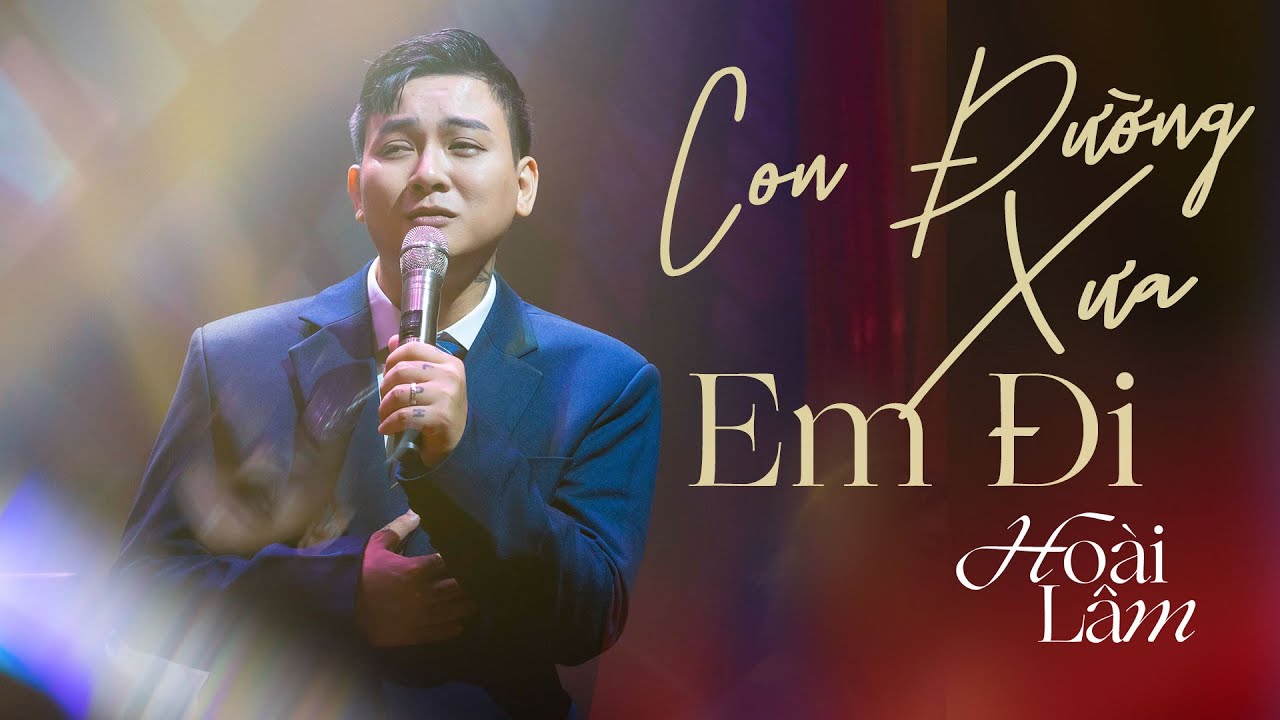 CON ĐƯỜNG XƯA EM ĐI | Con đường xưa em đi thời gian cố quên gì, đá mòn kia vẫn ghi