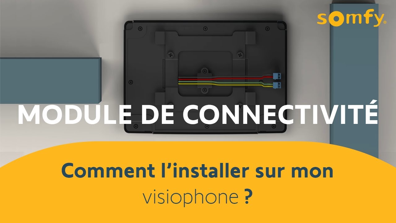 Module de connectivité pour visiophone : comment l’installer ? | Somfy