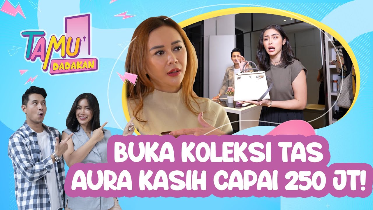 JEDAR SPILL HARGA KOLEKSI TAS AURA KASIH!! CAPAI 250 JUTA❓❗😱