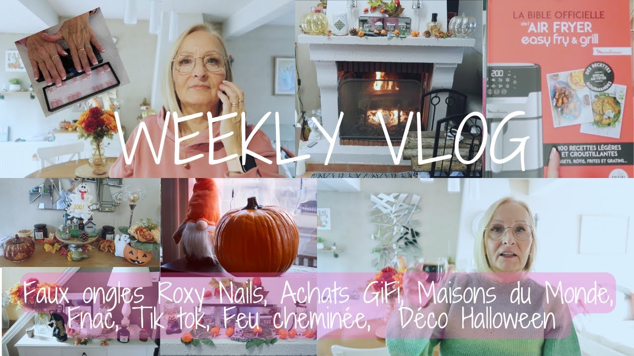 Weekly Vlog N°43 - Ongles Roxy Nails, Achats Gifi, Maisons du Monde, Fnac, Tiktok, Déco d'Halloween