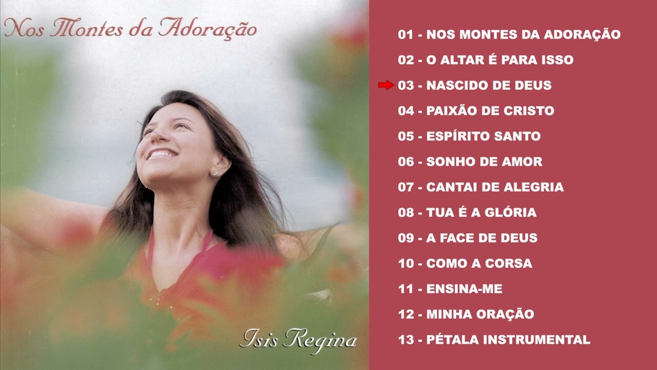 Isis Regina CD completo - Nos montes da adora&ccedil;&atilde;o