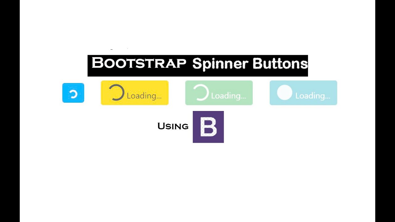 Spinner Buttons Using HTML, CSS & Bootstrap.