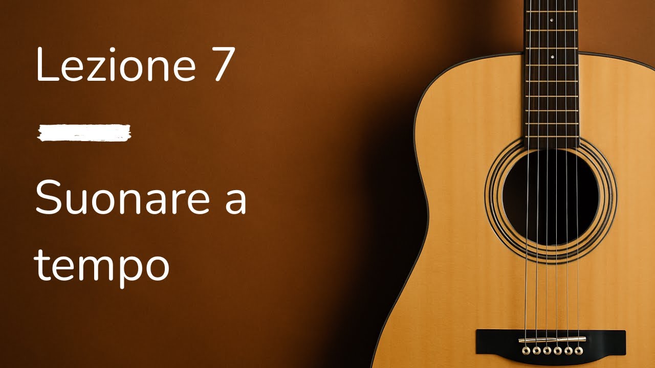 Lezione 7 – Suonare a tempo (4/4) | Corso di chitarra principianti