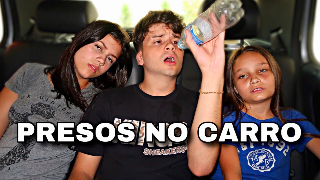 PRESOS NO CARRO! (Pior Desafio)
