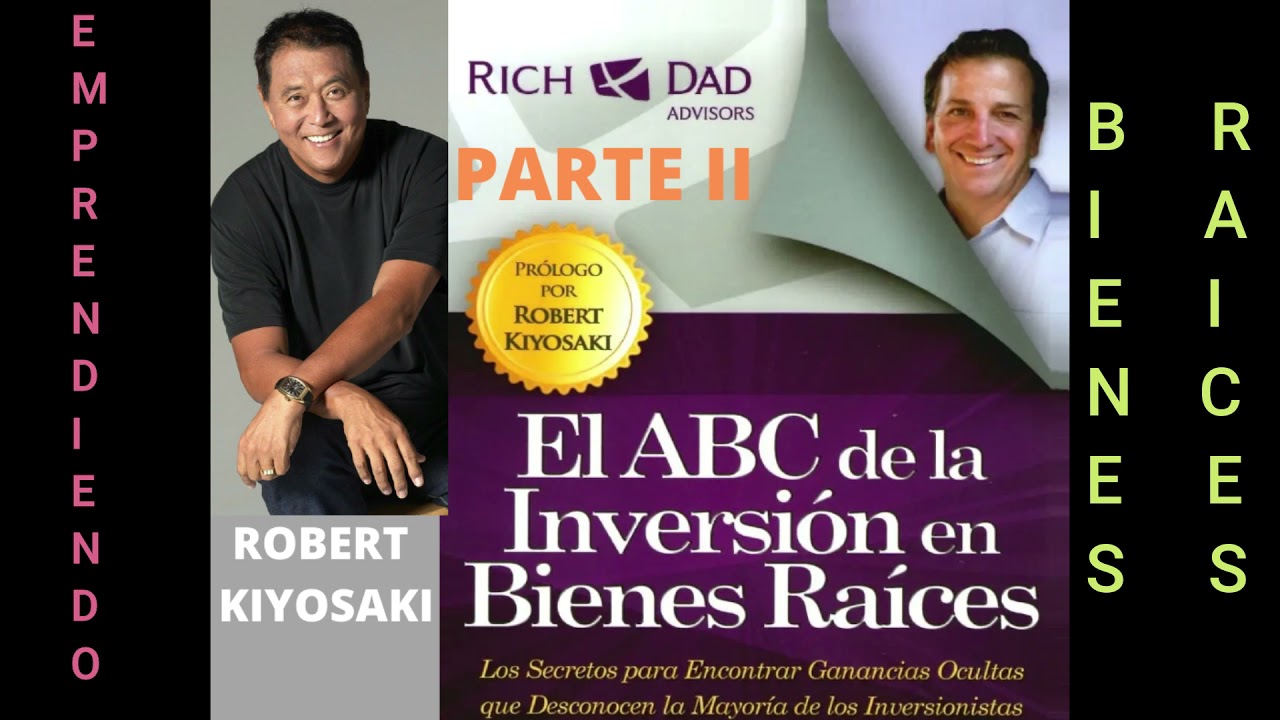 EL ABC DE LA INVERSION EN BIENES RAICES PARTE II