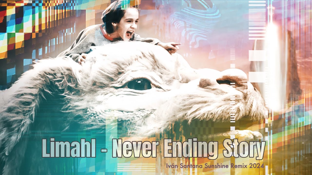 Limahl - Never Ending Story (Iván Santana Sunshine Remix 2024)