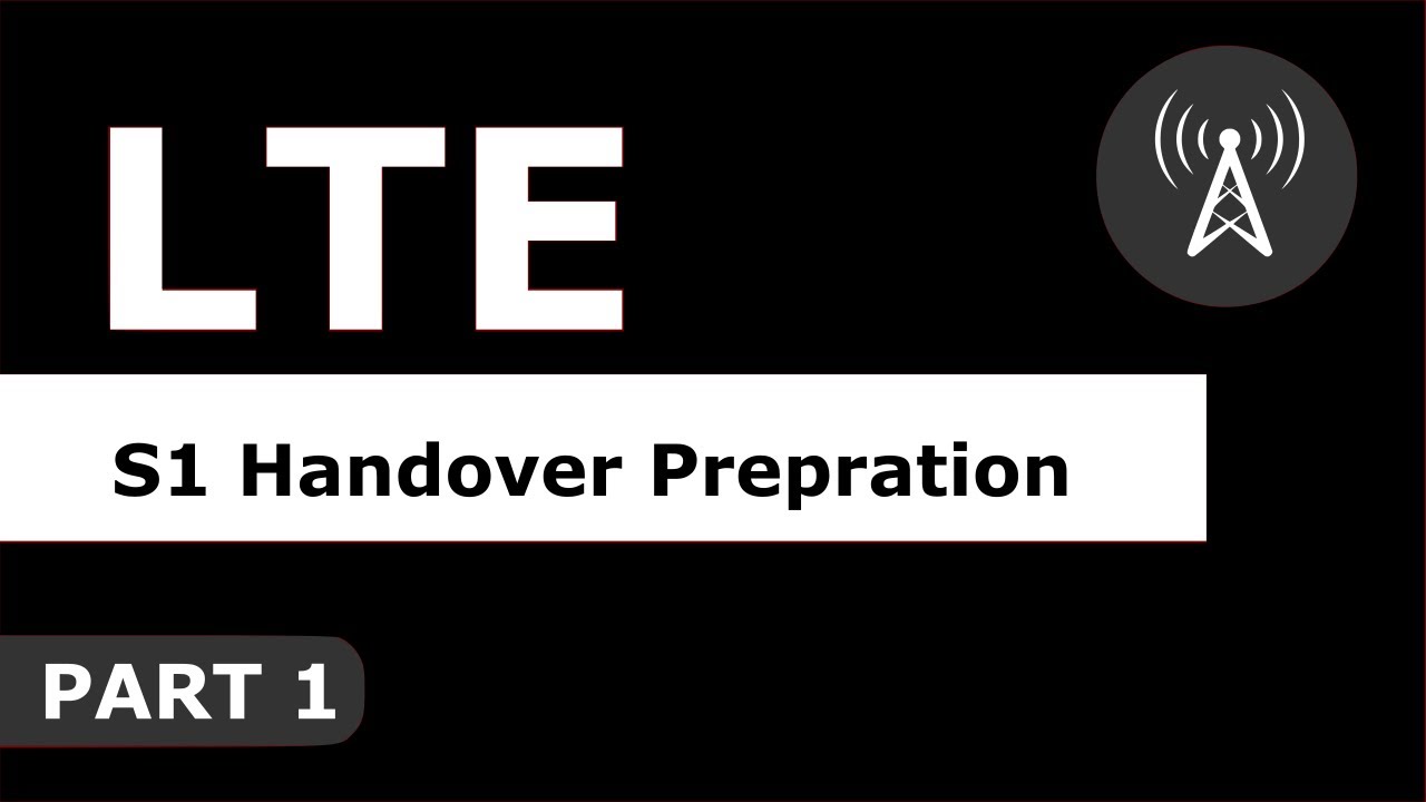 LTE S1 Handover Part1