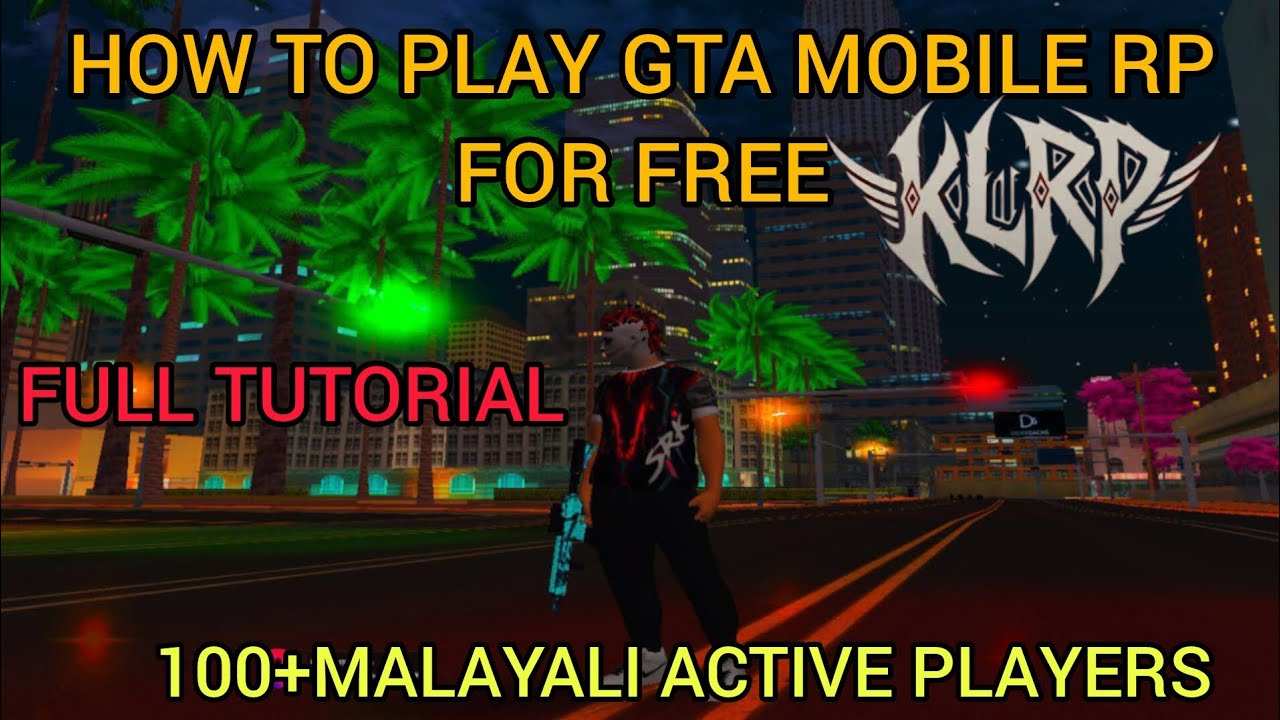 How To Play Gta Rp Or Samp Rp On Phone For Free in 2025 Malayalam| KLRP CITY| Beginner Tutorial
