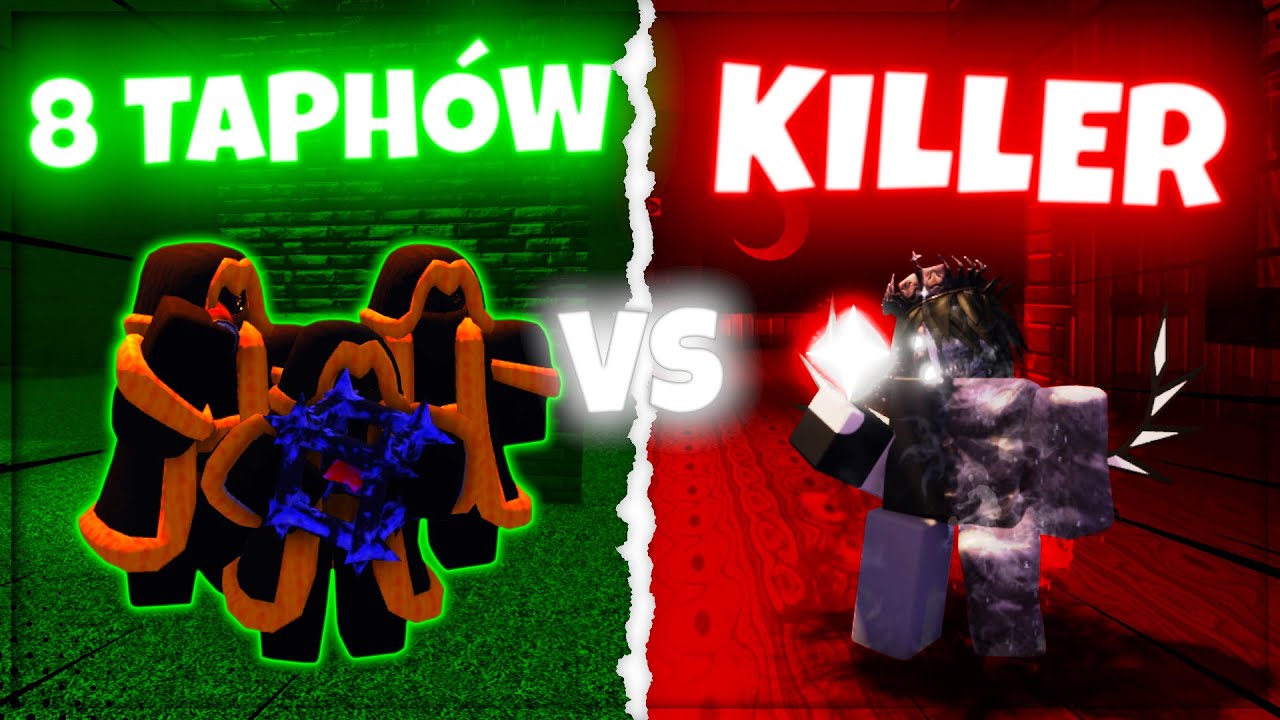 8 TAPHÓW VS KILLER W FORSAKEN!? | Roblox