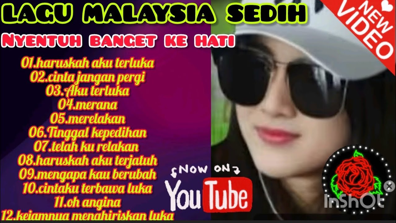 ALBUM MALAYSIA PALING SEDIH😭 PATAH HATI 💔 COCOK UNTUK MENEMANI HARI SANTAI/PERJALANAN (TUR 9 HARI)