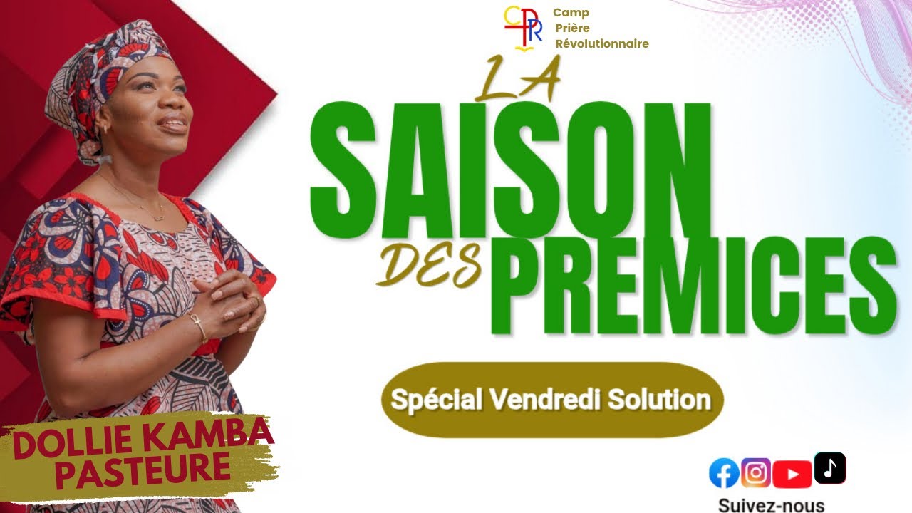 VENDREDI SOLUTION | LA SAISON DES PRÉMICES 