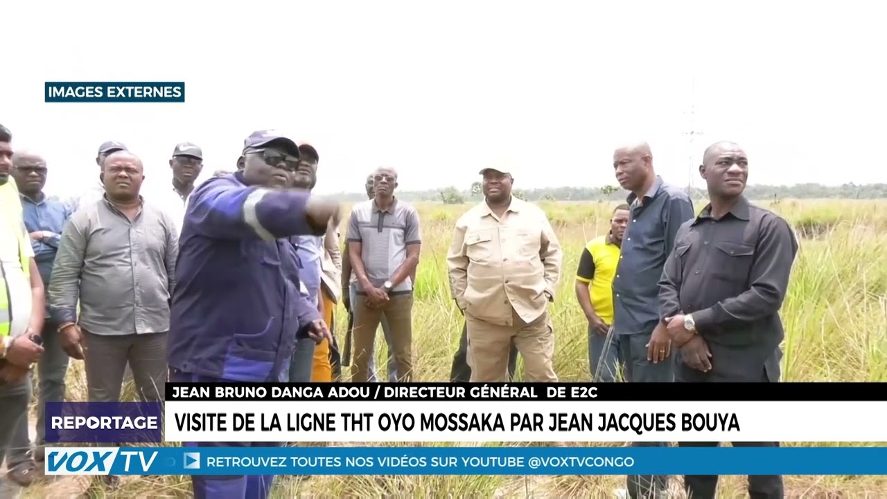 Visite de la ligne tht oyo mossaka par Jean Jacques Bouya