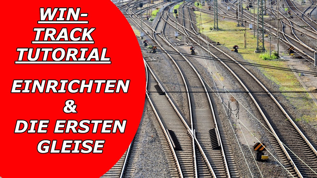 1.WinTrack Tutorial Gleisplan Software Modelleisenbahn Einrichten und die ersten Gleise