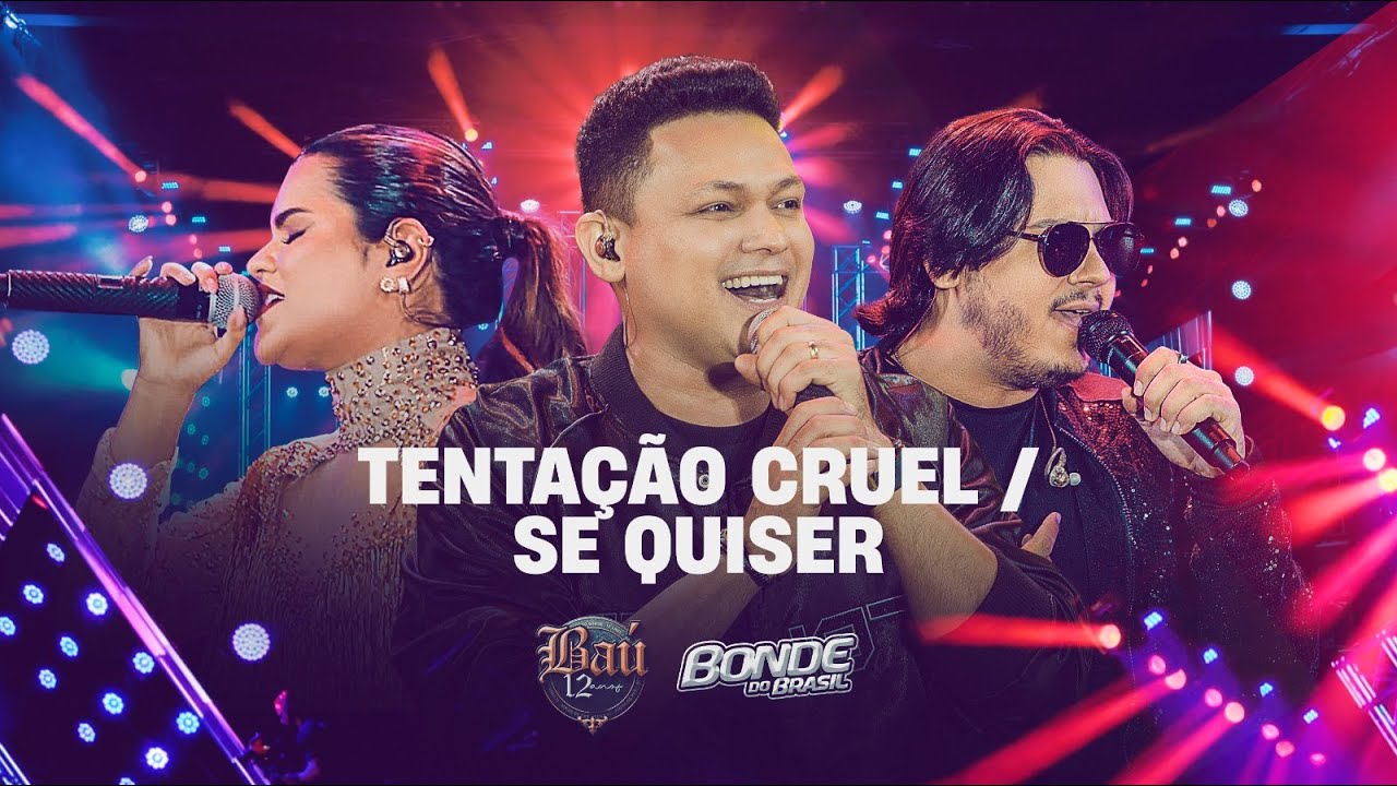 BONDE DO BRASIL - Tentação cruel/Se quiser (Baú 12 anos)