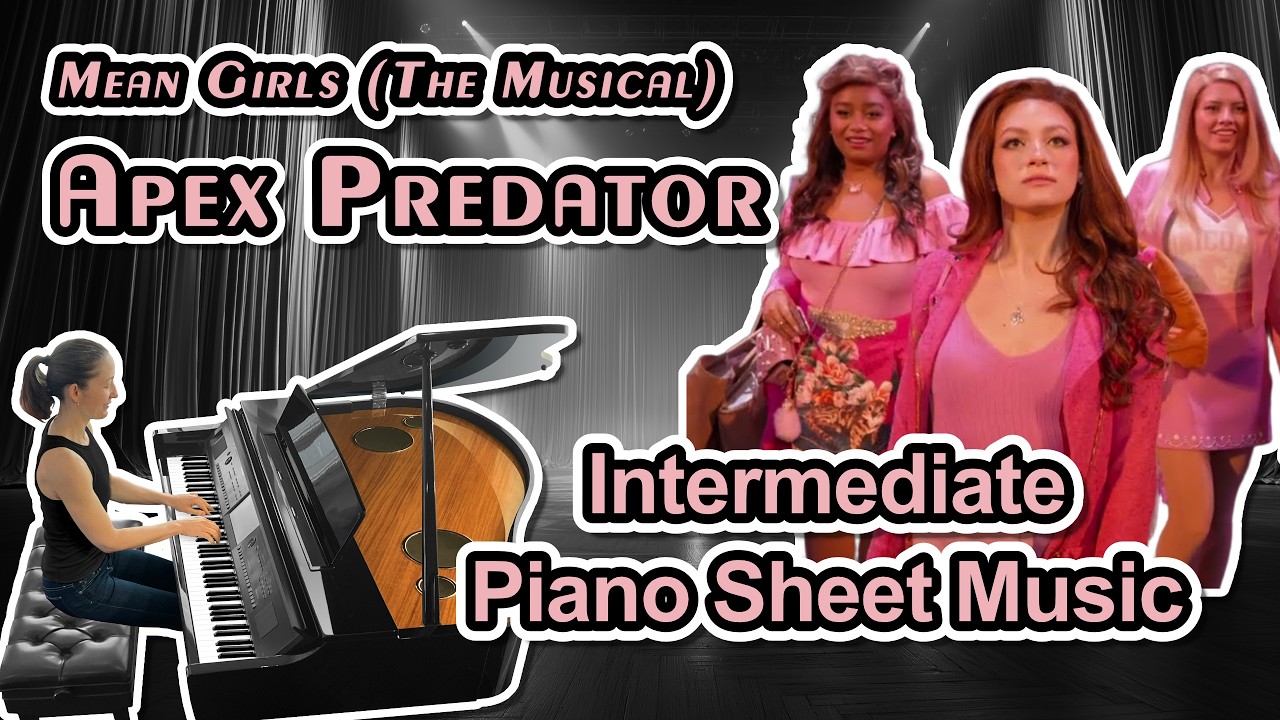 Apex Predator (from Mean Girls The Musical) Piano Solo
