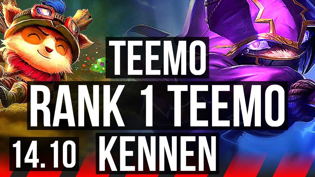TEEMO vs KENNEN (TOP) | Rank 1 Teemo, 2000+ games, 10/3/8, Dominating | NA Challenger | 14.10