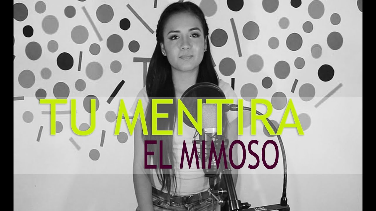 Tu Mentira - El Mimoso / Giovana Nicole (cover)
