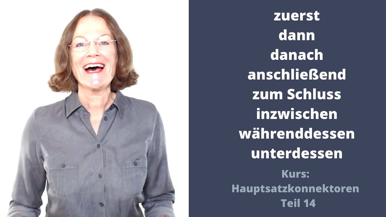 ᐅ Deutsche Konnektoren 14 (Zeitadverbien): 