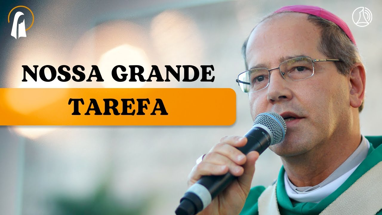 Nossa grande tarefa | Mãe Maria
