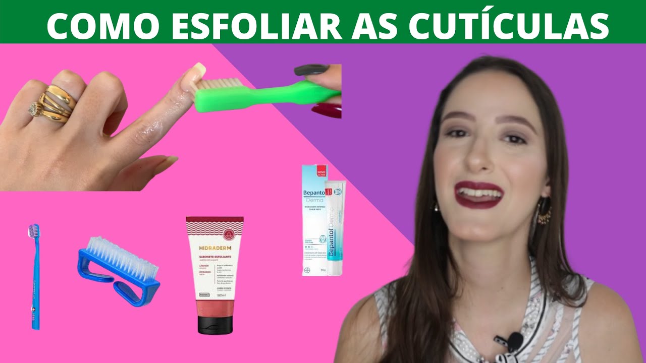Esfoliação de cutículas| Dicas e passo-a-passo