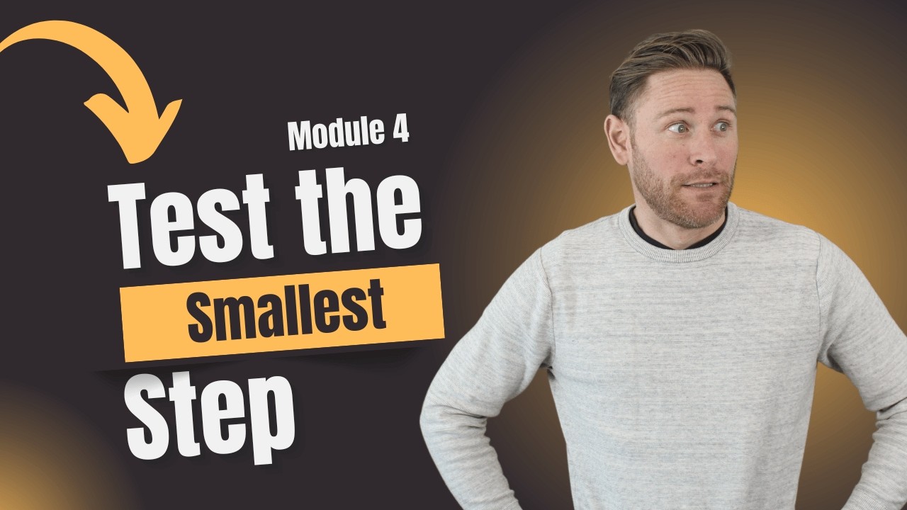 Module 4: Test the smallest step