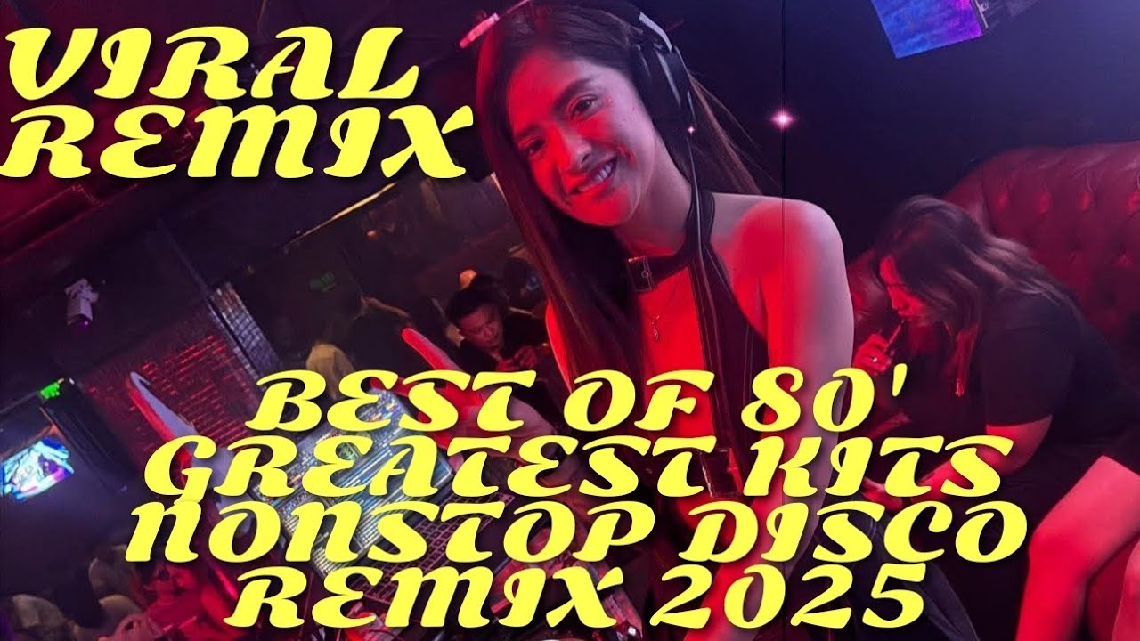 🔥BEST OF 80'S GREATEST HITS NONSTOP FULL BASS DISCO REMIX 2025  #DJLOVEZY #DJREMIX #VIRALREMIX