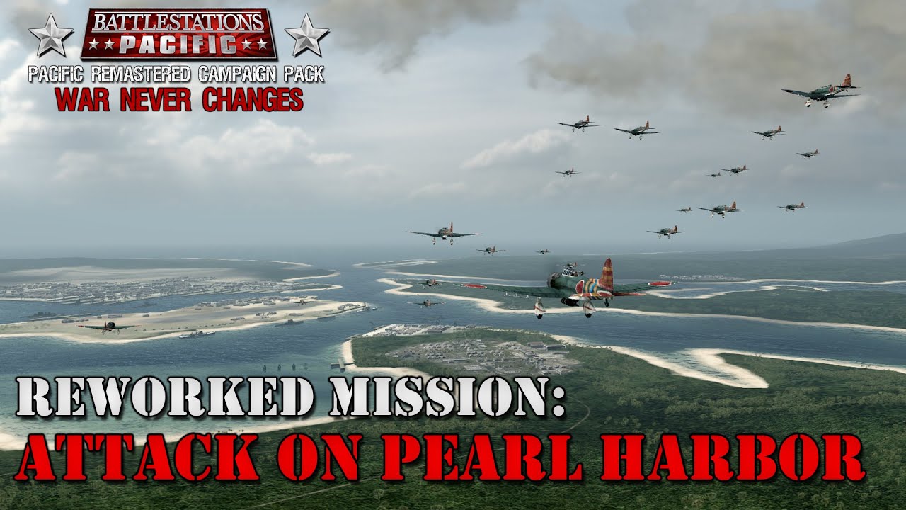 Battlestations Pacific | PRCP: War Never Changes | Reworked IJN Mission - Attack On Pearl Habor