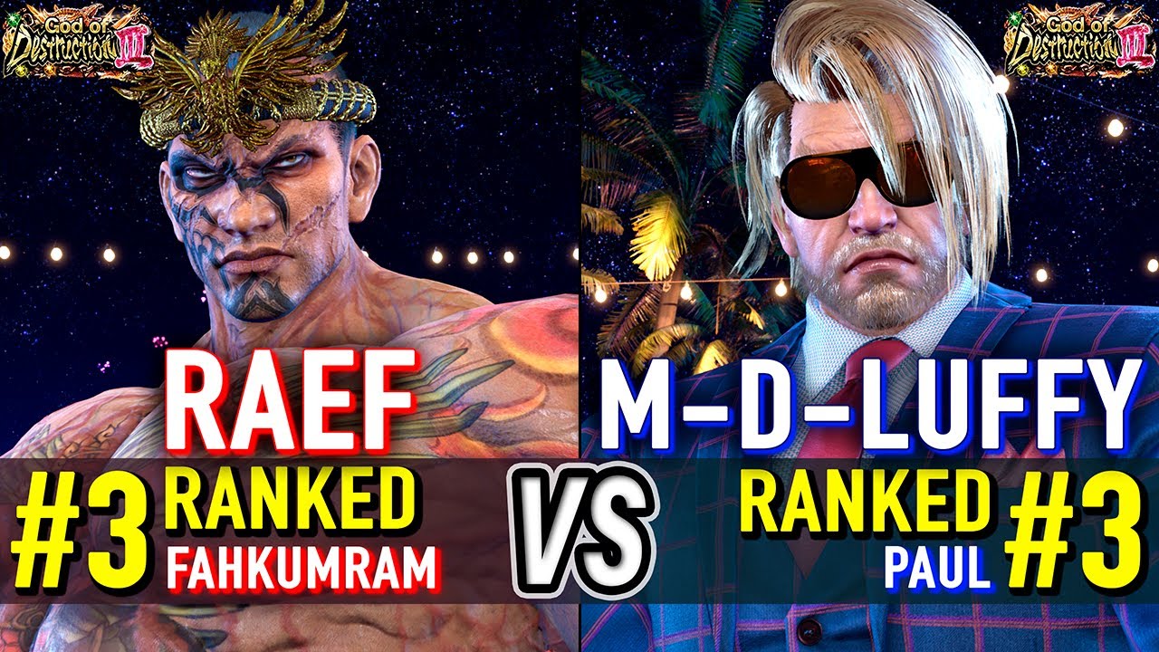 T8 🔥 RAEF (#3 Ranked Fahkumram) vs M-D-LUFFY (#3 Ranked Paul) 🔥 Tekken 8 High Level Gameplay