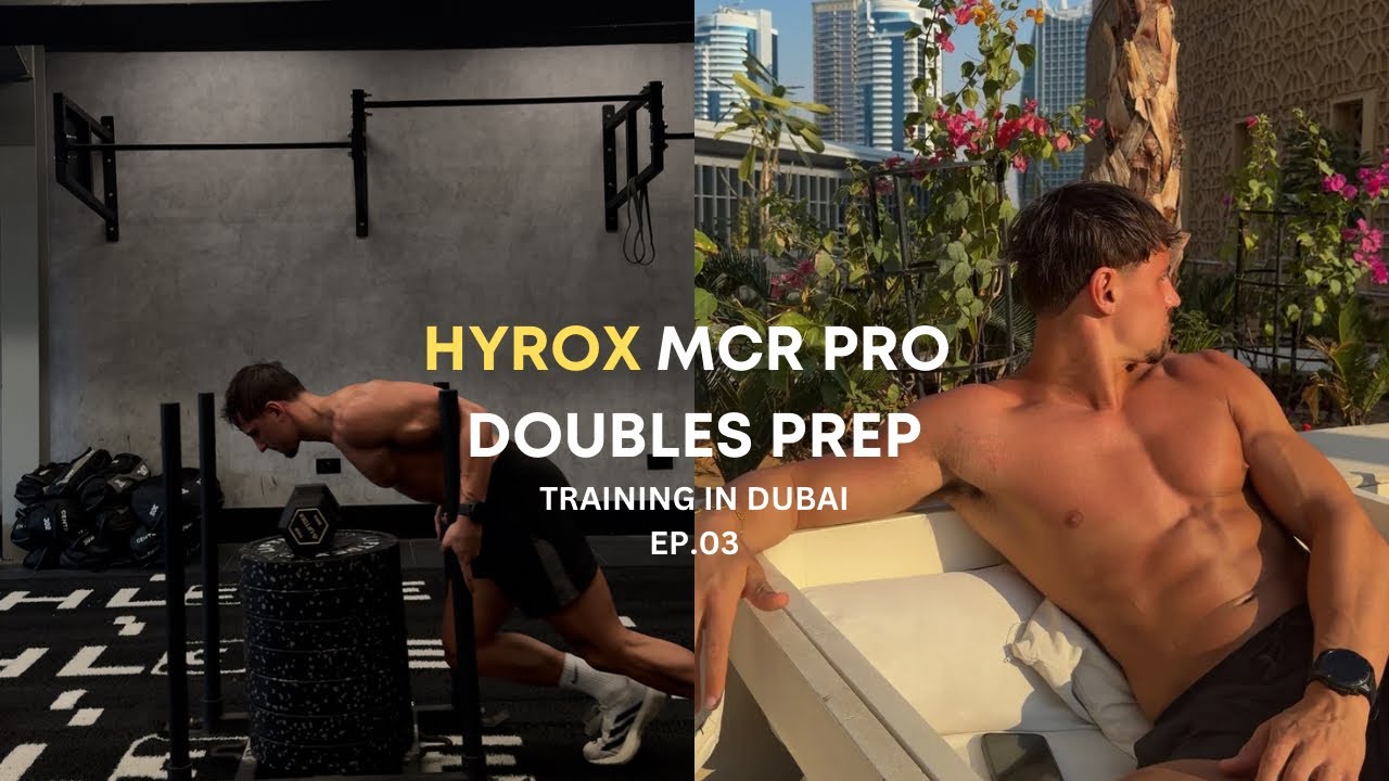 HYROX PREP В ДУБАЕ | MCR PRO DUBS PREP.03