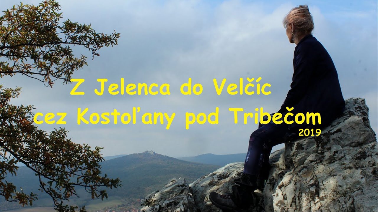 Bludárium - Tribeč (Z Jelenca do Velčíc cez Kostoľany pod Tribečom)