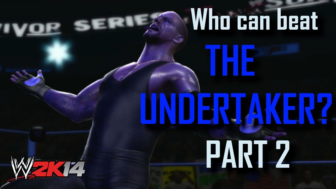 Who Can Beat The Undertaker? (Part 2) | WWE 2K14