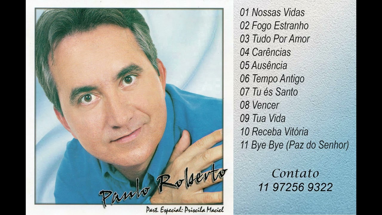 PAULO ROBERTO - NOSSAS VIDAS - ÁLBUM COMPLETO