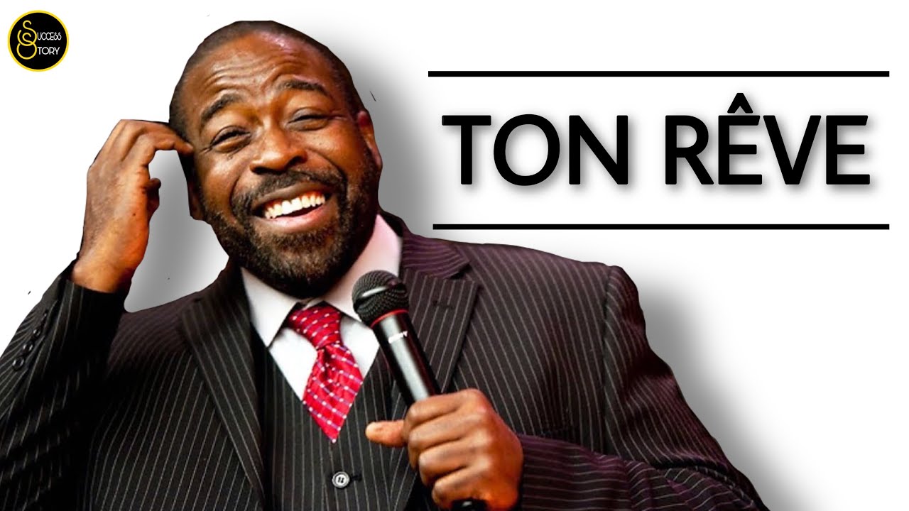 La Preuve que ton REVE est POSSIBLE !  - Vidéo Motivation Français - Discours Les Brown ( 1/5 ) 🔥