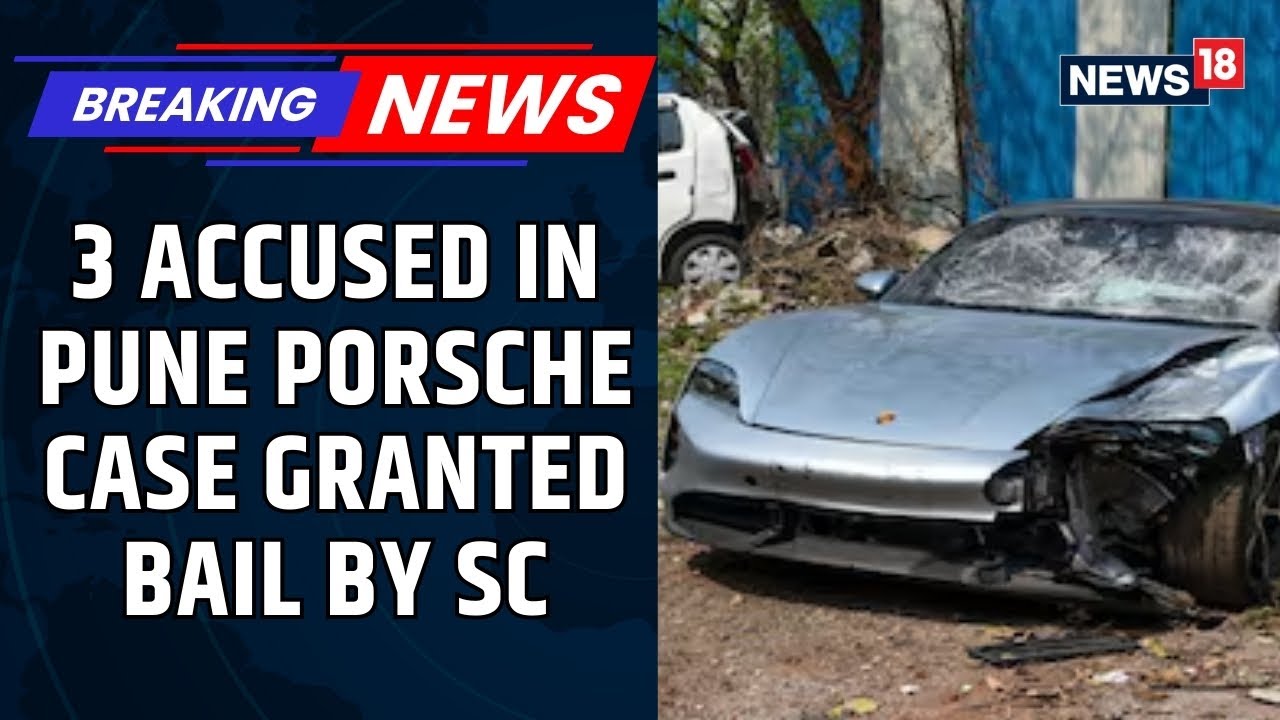 Supreme Court Grants Bail To 3 Men Accused Of Swapping Blood Samples In Pune Porsche Case | News18