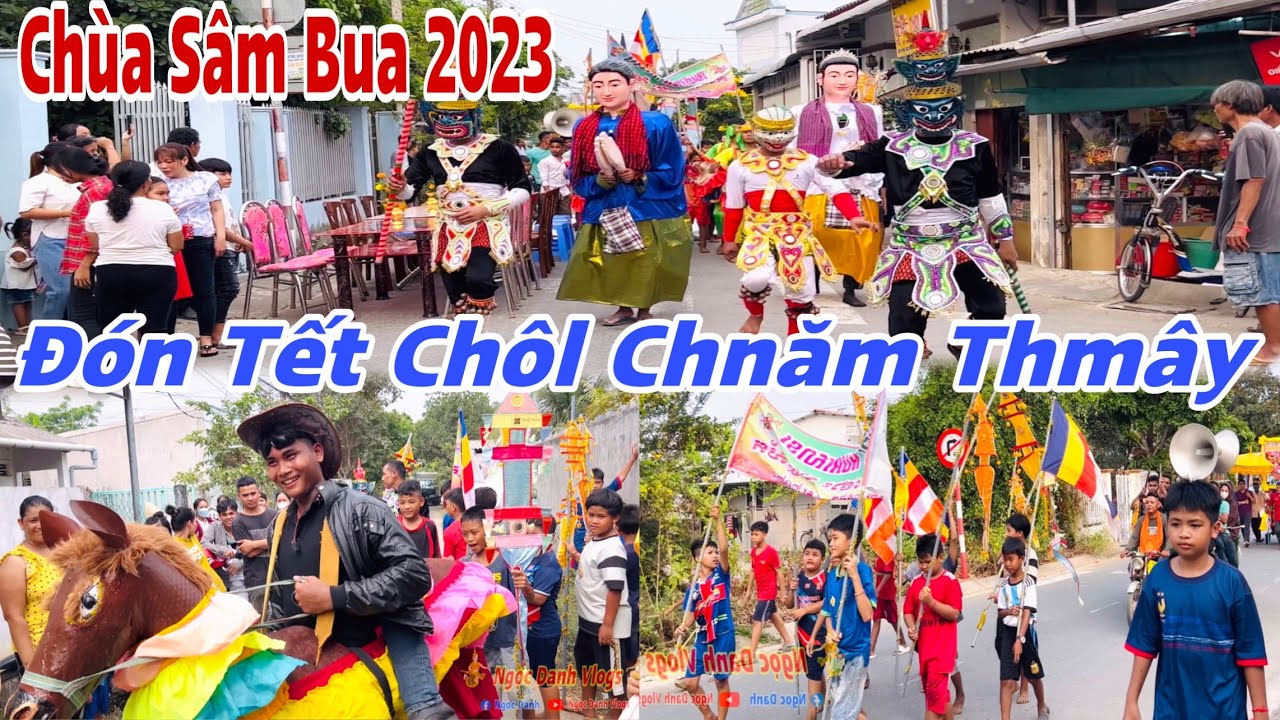 Chùa Sâm Bua | Diễu hành đón Tết Chôl Chnăm Thmây khắp phố và phum sóc | NgọcDanhVlogs