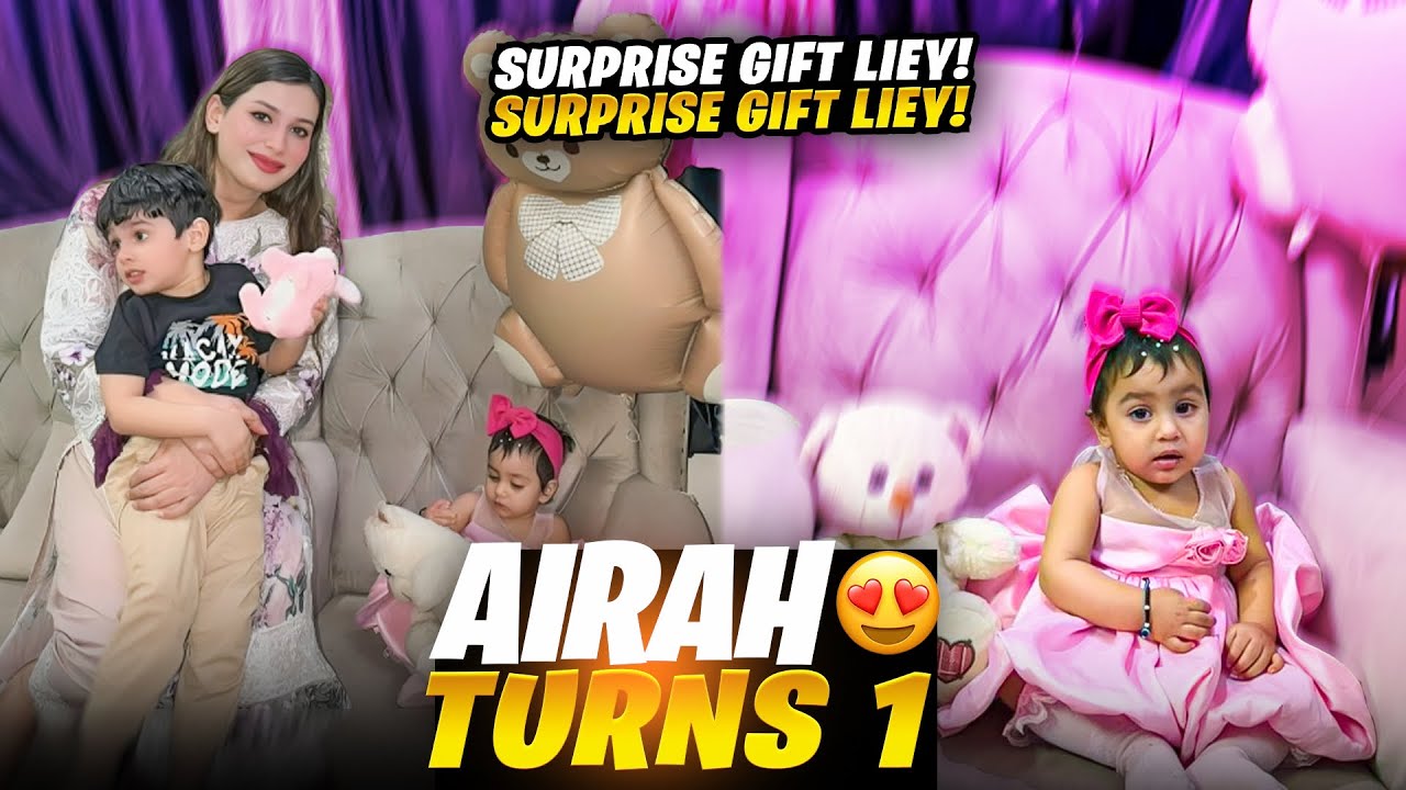 Airah Fatima Turns 1😍| Ami G Vlog Mein Aa Gai😍|Surprise Gifts🥰|Maya Khan Vlogs❤️